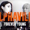 Alphaville Forever Young (Larkin Poe Cover)