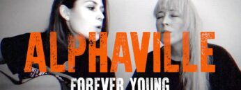 Alphaville Forever Young (Larkin Poe Cover)
