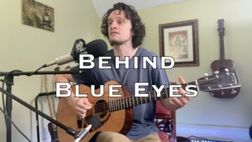 Behind Blue Eyes – The Who (acoustic cover)