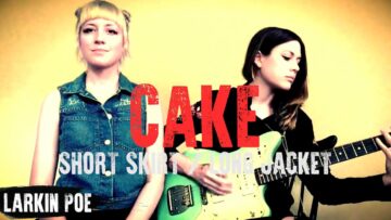 CAKE Short Skirt / Long Jacket (Larkin Poe Cover)