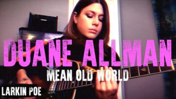 Duane Allman Mean Old World (Larkin Poe Cover)