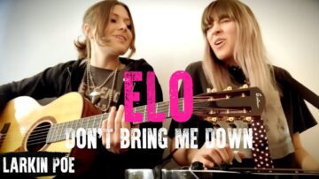 ELO Dont Bring Me Down (Larkin Poe Cover)