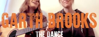 Garth Brooks The Dance (Larkin Poe Cover)