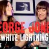 George Jones White Lightning (Larkin Poe Cover)