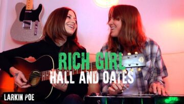 Hall & Oates Rich Girl (Larkin Poe Cover)