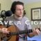 Have a Cigar – Pink Floyd (acoustic cover)