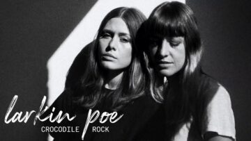 Larkin Poe – Crocodile Rock (Official Audio) – Elton John Cover