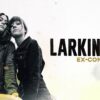 Larkin Poe – Ex-Con (Official Audio)