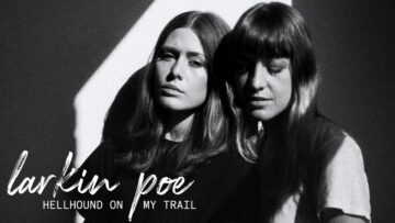 Larkin Poe – Hellhound On My Trail (Official Audio) – Robert Johnson Cover