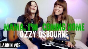 Ozzy Osbourne Mama, Im Coming Home (Larkin Poe Cover)