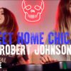 Robert Johnson Sweet Home Chicago (Larkin Poe Cover)