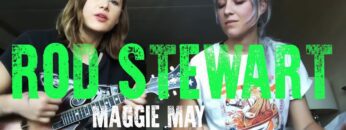 Rod Stewart Maggie May (Larkin Poe Cover)