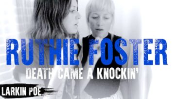 Ruthie Foster Death Came A Knockin (Larkin Poe Cover)