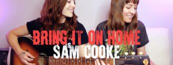 Sam Cooke Bring It On Home (Larkin Poe Cover)