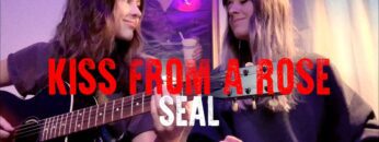 Seal Kiss From A Rose (Larkin Poe Cover)