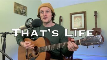Thats Life – Frank Sinatra (acoustic cover)
