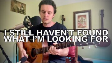 U2 – I Still Havent Found What Im Looking For (acoustic cover)