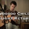 Voodoo Child (Slight Return) – Jimi Hendrix (acoustic cover)