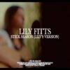 Lily Fitts – Stick Season by Noah Kahan (Lilys Version)