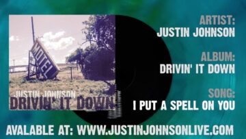 I PUT A SPELL ON YOU | Justin Johnson | Drivin it Down double album