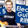 5 EASY Electric Guitar Riffs For Beginners