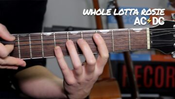 AC/DC Whole Lotta Rosie Guitar Lesson Tutorial – How to play
