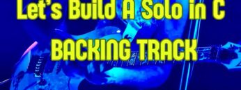Backing Track For Let’s Build A Solo In C Major #backingtracks