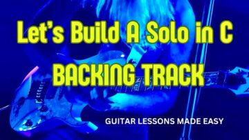 Backing Track For Let’s Build A Solo In C Major #backingtracks