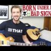 Born Under A Bad Sign – Guitar Lesson – Easy Riffs Lesson #6