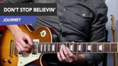 Dont Stop Believin Guitar Lesson – Journey –  Riffs AND SOLOS