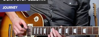 Dont Stop Believin Guitar Lesson – Journey – Riffs AND SOLOS