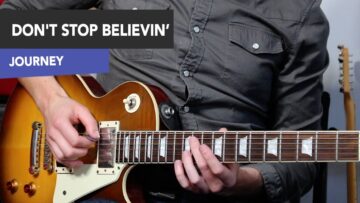 Dont Stop Believin Guitar Lesson – Journey –  Riffs AND SOLOS