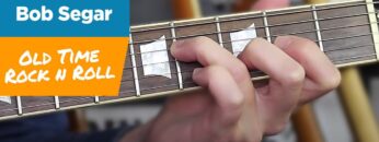 How to play Old Time Rock and Roll – Rhythm and Lead Guitar Tutorial Bob Segar