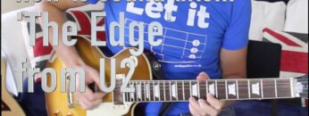 How to sound like the The Edge from U2 – With Or Without You Guitar Lesson
