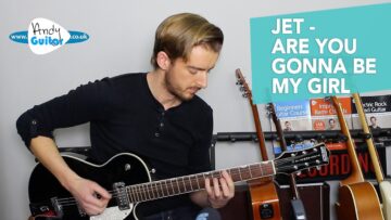 JET – Are You Gonna Be My Girl? – Guitar Lesson Tutorial