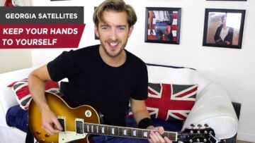 Keep Your Hands To Yourself Guitar Lesson (Georgia Satellites)