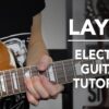 Layla Electric Guitar Lesson – Eric Clapton/ Derek and the Dominos Tutorial