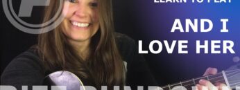 Learn to play And I Love Her Acoustic by The Beatles