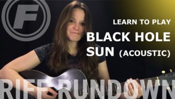Learn to play Black Hole Sun (Acoustic) by Soundgarden