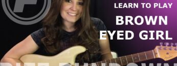 Learn to Play Brown Eyed Girl by Van Morrison