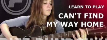 Learn To Play Cant Find My Way Home by Blind Faith