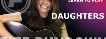 Learn to Play Daughters by John Mayer