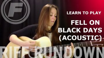 Learn to play Fell on Black Days Acoustic by Soundgarden
