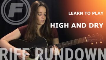 Learn to play High and Dry by Radiohead