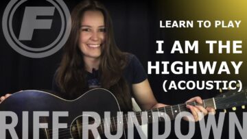 Learn to play I Am The Highway (Acoustic) by Audioslave