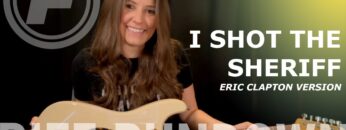 Learn To Play I Shot The Sheriff by Bob Marley/Eric Clapton