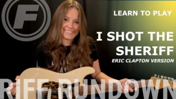 Learn To Play I Shot The Sheriff by Bob Marley/Eric Clapton