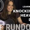 Learn to Play Knockin on Heavens Door by Bob Dylan