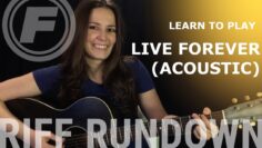 Learn To Play Live Forever (Acoustic) by Oasis