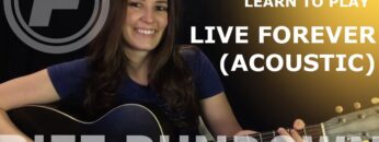 Learn To Play Live Forever (Acoustic) by Oasis